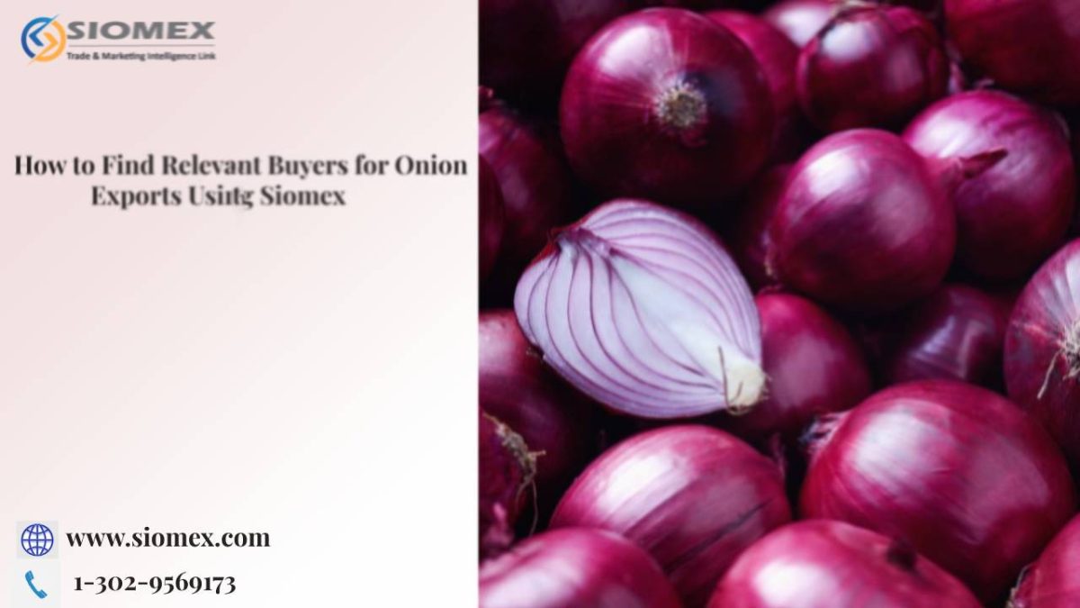Relevant Buyers for Onion Exports Using Siomex